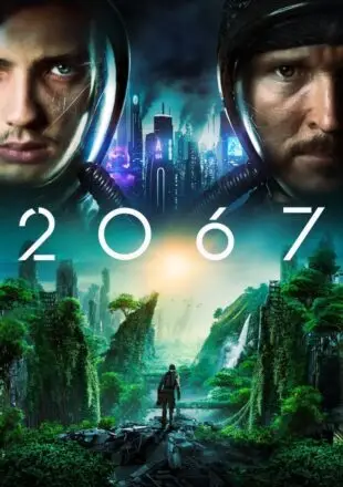 2067 (2020) English 480p [446MB] 720p [874MB] 1080p [1.4GB] Bluray