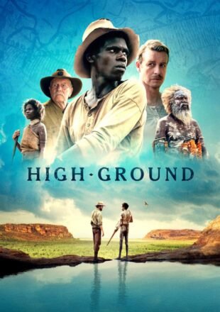 High Ground 2020 English 480p [400MB] 720p [850MB] 1080p [2.3GB]