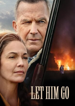 Let Him Go 2020 English 480p [400MB] 720p [1GB] 1080p [1.8GB]