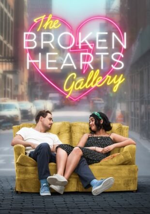 The Broken Hearts Gallery 2020 English 480p [500MB] 720p [950MB] 1080p [1.7GB]