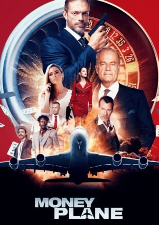 Money Plane 2020 English Full Movie 480p [400MB] 720p [800MB] Bluray