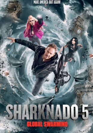 Sharknado 5: Global Swarming 2017 English 480p [300MB] 720p [700MB]