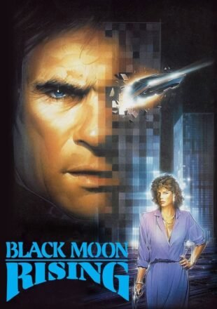 Black Moon Rising 1986 Dual Audio Hindi-English 480p 720p Gdrive Link