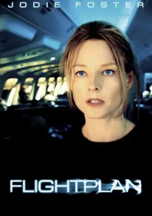 Flightplan 2005 Dual Audio Hindi-English 480p 720p 1080p Gdrive Link