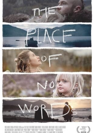 The Place of No Words 2019 English Full Movie 720p 1080p Gdrive Link