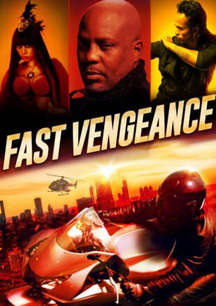 Fast Vengeance 2021 English Full Movie 480p 720p 1080p Gdrive Link