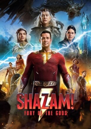 Shazam! Fury of the Gods 2023 English Full Movie 480p 720p 1080p