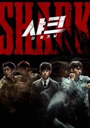 Shark The Beginning 2021 Korean With English Subtitle 480p 720p 1080p