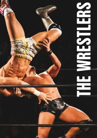 The Wrestlers Season 1 English 720p 1080p