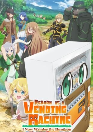 Reborn as a Vending Machine, I Now Wander the Dungeon Season 1 Hindi-English S01E12 Added