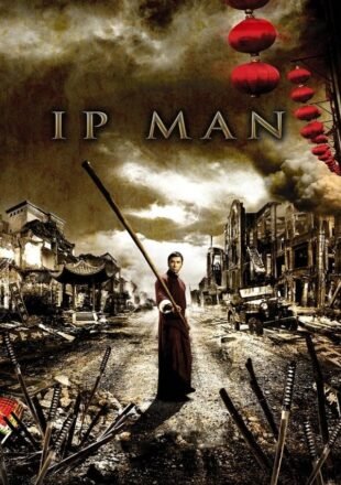 Ip Man 2008 Dual Audio Hindi-Chinese 480p 720p 1080p