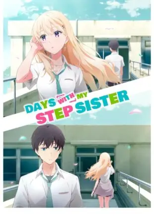 Days with My Stepsister Season 1 Dual Audio Hindi-Japanese 480p 720p 1080p S01E09 Added