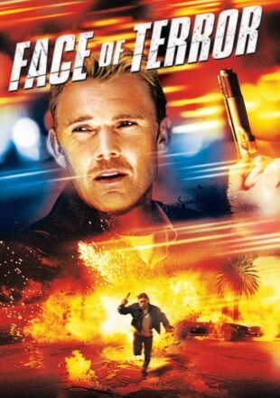 Face of Terror 2004 Dual Audio Hindi-English 480p 720p 1080p