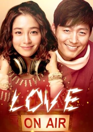 Love on the Air 2012 Dual Audio Hindi-Korean 480p 720p