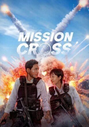 Mission: Cross 2024 Multi Audio Hindi-English-Korean 480p 720p 1080p