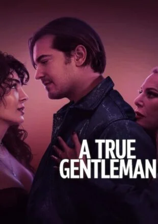 A True Gentleman 2024 Dual Audio English-Turkish 480p 720p 1080p