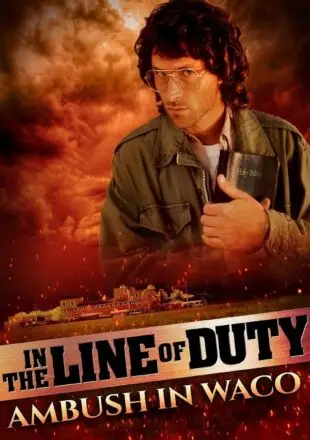 In the Line of Duty: Ambush in Waco 1993 Dual Audio Hindi-English 480p 720p 1080p