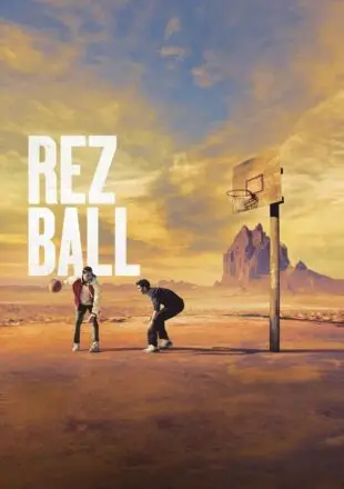 Rez Ball 2024 Dual Audio Hindi-English 480p 720p 1080p