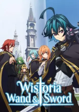 Wistoria: Wand and Sword Season 1 Multi Audio Hindi-English-Japanese S01E06 Added